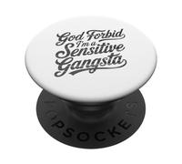 Gangsta sensibile Dio non voglia che io sia sensibile PopSockets PopGrip Adesivo