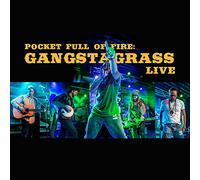 Gangstagrass - Pocket Full Of Fire: Gangstagrass Live