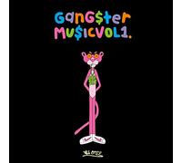 Gangster Music Vol.1 [ボーナストラックのダウンロードコードつき]
