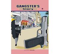Gangster's Story: Gangster's Story