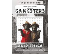 Gangsters Word Search Puzzle Book: Word Searches with Easy to Read Print about Gangsters, Mobsters, Mafia and More|6X9 inches, 110 ... Relaxation, Stress Relief, Educational.