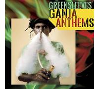 Ganja Anthems