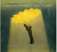 Gano Gordon & Ryans - Under The Sun