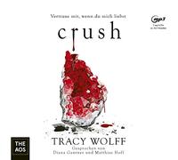 Gantner,Diana - Tracy Wolff: Crush
