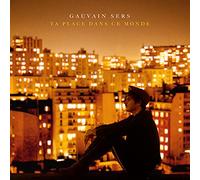 Ganuvain Sers - Ta Place Dans Ce Monde