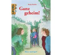 Ganz geheim! / Level 3. Schulausgabe / Neuausgabe