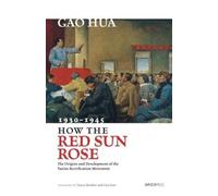 Gao Hua How the Red Sun Rose (Copertina rigida)