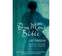 Gao Xingjian One Man’s Bible (Tascabile)
