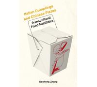 Gaoheng Zhang Italian Dumplings and Chinese Pizzas (Copertina rigida)