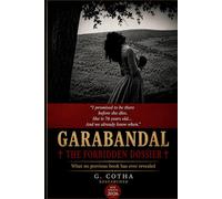 GARABANDAL. GARABANDAL: The Forbidden Dossier: The Forbidden Dossier What No Book Has Dared to Reveal · 2026
