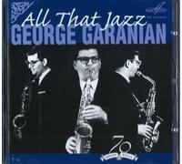 Garanian George - George Garanian. All That Jazz.