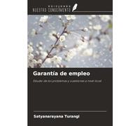 Garantía de empleo: Estudio de los problemas y cuestiones a nivel local