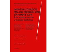 Garantías ecojurídicas para una transición verde socialmente justa