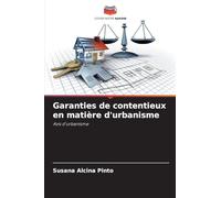 Garanties de contentieux en matière d'urbanisme: Avis d'urbanisme