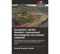 Garantire i diritti fondiari: Innovazioni tecnologiche nei sistemi catastali