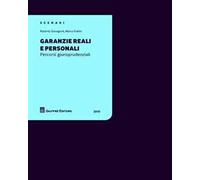 Garanzie reali e personali. Percorsi giurisprudenziali 2010