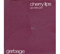 Garbage - Cherry Lips