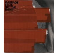 Garbage - Sex Is Not the Enemy