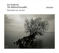 Jan Garbarek and The Hilliard Ensemble Remember Me, My Dear (CD) Album