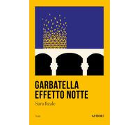 GARBATELLA EFFETTO NOTTE - Sara Reale - 2023 - Affiori