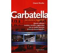 Garbatella tra storia e leggenda
