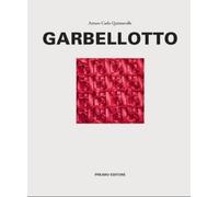 Garbellotto. Una Rete di Reti sulla Pelle - [Prearo]