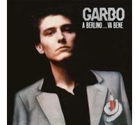 Garbo - A Berlino.va Bene / On The Radio - Vinile (record store day 18/04/201...