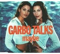 Garbo Talks - Maybe
