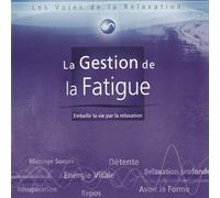 Garceau, André - La gestion de la fatigue