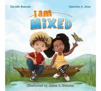 Garcelle Beauvais Sebastian A Jones I Am Mixed (Copertina rigida) I Am Book