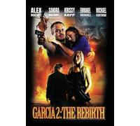 Garcia 2: The Rebirth (DVD) Emmanuel Vasquez Krissy Kapp Michael Ochotorena
