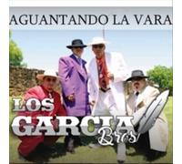 Garcia Bros - Aguantando La Vara
