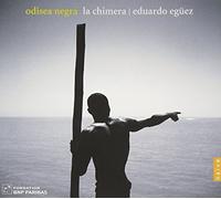 Garcia/Cissoko/Paz/Ruiz/Eguez/La Chimera/Eguez - Odisea Negra El Mar De Las Memorias