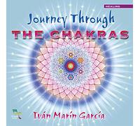 Garcia, Ivan Marin - Journey Through The Chakras