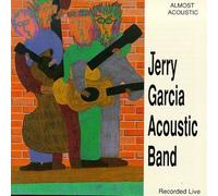 Garcia, Jerry Band - Garcia Almost Acoustic