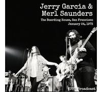 Garcia, Jerry: Merl Saunders - Boarding House San Francisco January 24 1973