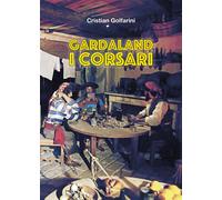 Gardaland. I corsari - [Edizioni Artestampa]