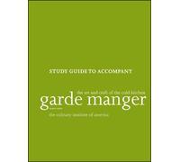 Garde Manger: The Art and Craft of the Cold Kitchen, 4e Study Guide (Tascabile)
