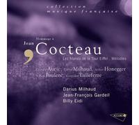 Gardeil - Hommage à Jean Cocteau - Les Mariés de laTour Eiffel / Mélodies (Coll. Musique Française)