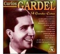 Gardel, Carlos - 14 Grandes Exitos