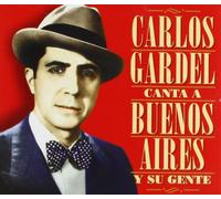 GARDEL, CARLOS - CANTA A BUENOS AIRES