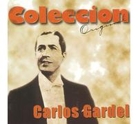 Gardel, Carlos - Coleccion Original