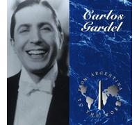 Gardel, Carlos - From Argentina To The World