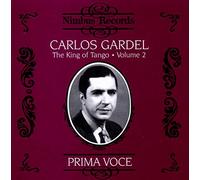 Gardel - Carlos Gardel - The King Of Tango Vol.2