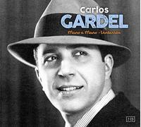Gardel Carlos - Mano A Mano & Ventarron