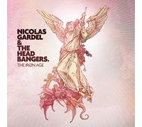 Gardel, Nicolas & The Hea - Iron Age