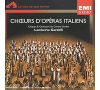 Gardelli, Lamberto & Covent Ga - Choeurs D'Operas Italiens