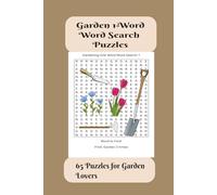 Garden 1-Word Word Search Puzzles: 65 Puzzles for Garden Lovers