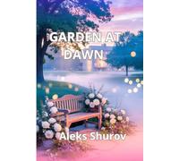 Garden at Dawn