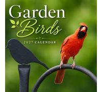 Garden Birds Calendar 2027: Backyard Bird Photography
